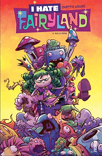 jaquette livre I Hate Fairyland Tome 2 - Sur Le Trône