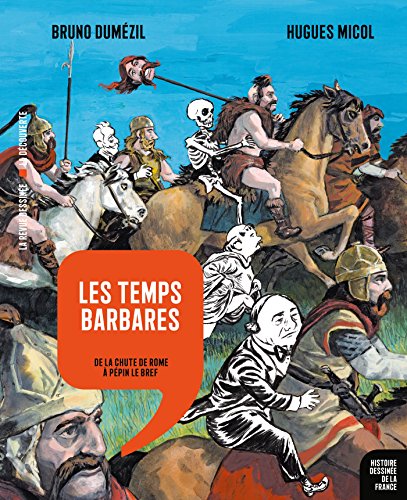 jaquette livre Les Temps Barbares - De La Chute De Rome À Pépin Le Bref