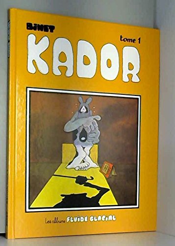 jaquette livre Kador Tome 1