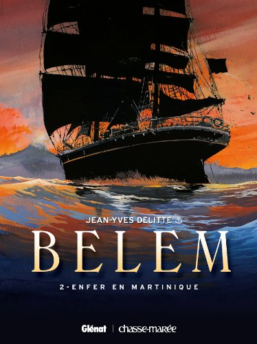 jaquette livre Belem Tome 2 - Enfer En Martinique