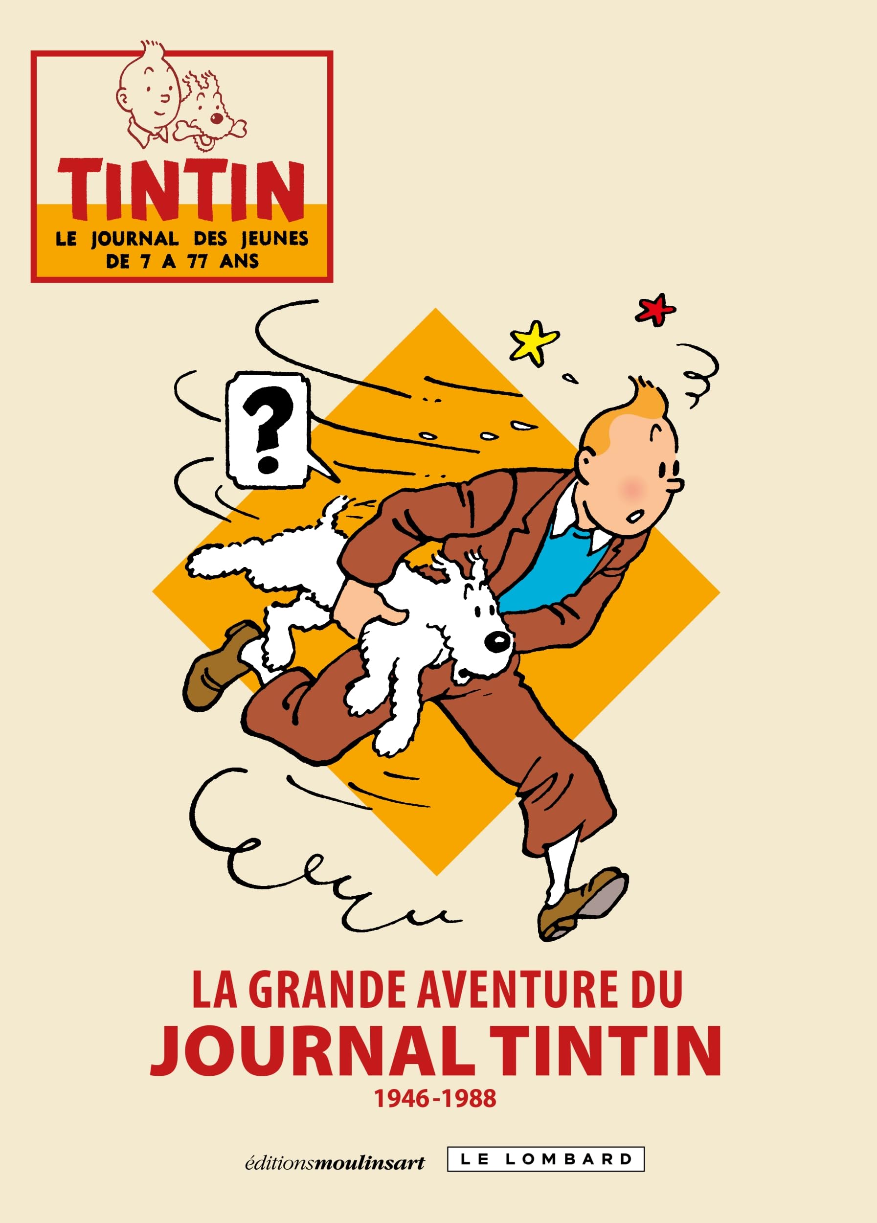 jaquette livre La grande aventure du journal Tintin - tome 0 - La grande aventure du journal Tintin