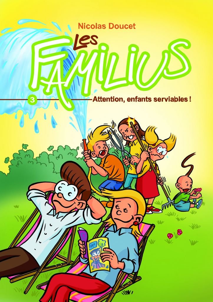 jaquette livre Les Familius, Attention, enfants serviables !: Tome 3