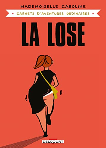 jaquette livre Carnets D'aventures Ordinaires - La Lose