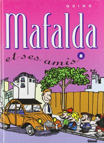jaquette livre Mafalda Tome 8 - Mafalda Et Ses Amis