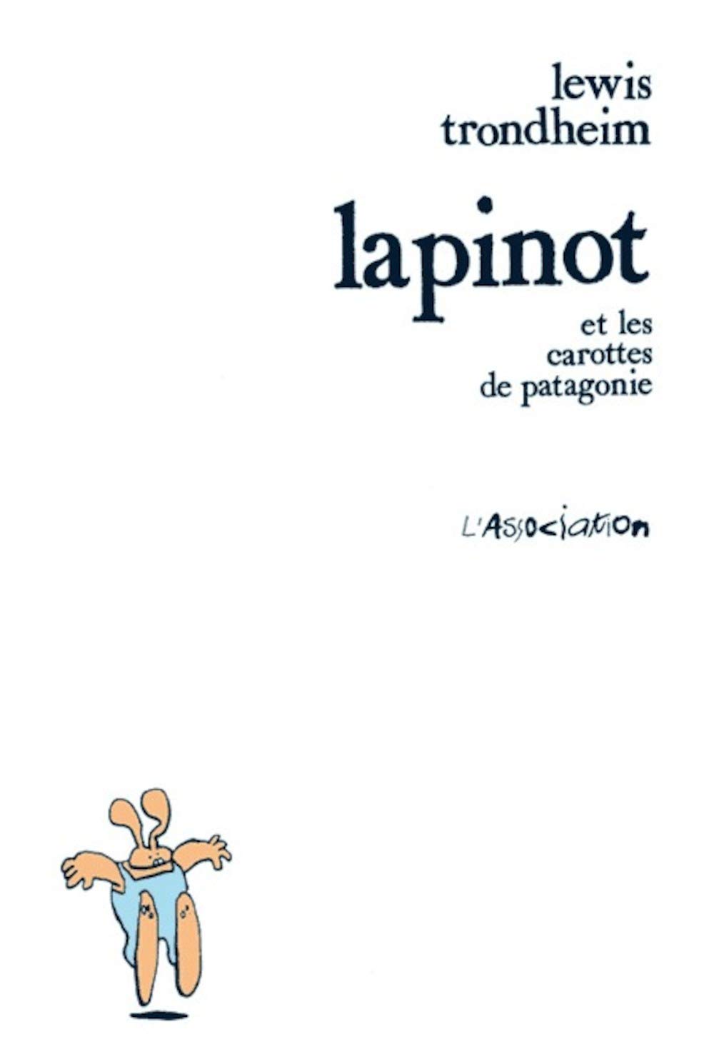 jaquette livre Les formidables aventures de Lapinot : Les carottes de Patagonie
