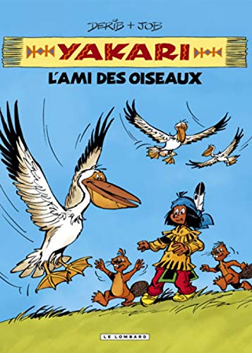 jaquette livre Yakari L'ami Des Animaux - L'ami Des Oiseaux