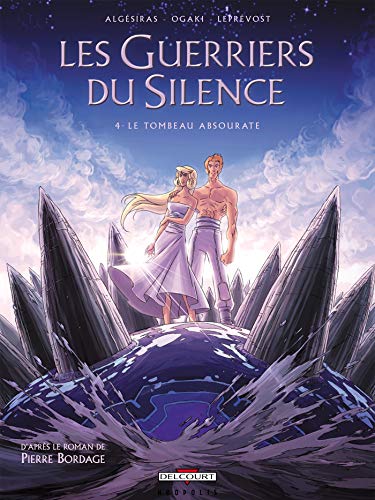 jaquette livre Les Guerriers Du Silence Tome 4 - Le Tombeau Absourate