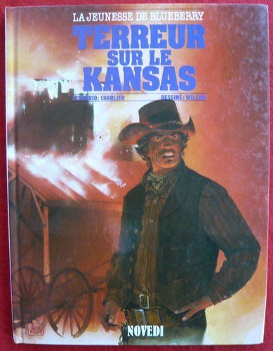 jaquette livre Blueberry, Terreur Sur Le Kansas
