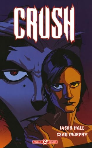 jaquette livre Crush Tome 1 - Le Monstre S'éveille