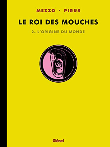 jaquette livre Le Roi Des Mouches Tome 2 - L'origine Du Monde