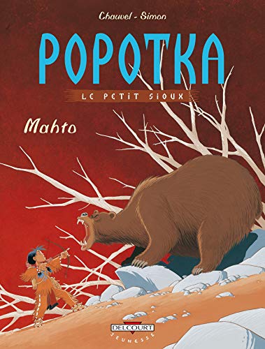 jaquette livre Popotka Le Petit Sioux Tome 3 - Mahto