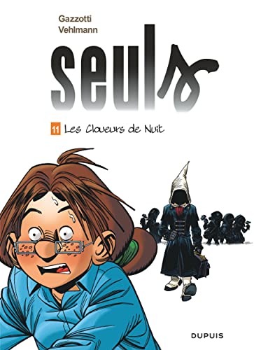 jaquette livre Seuls Tome 11 - Les Cloueurs De Nuit