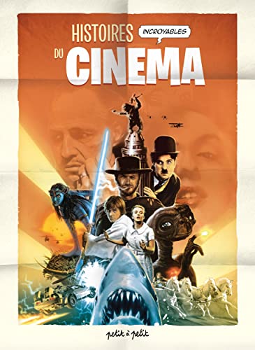 jaquette livre Histoires Incroyables Du Cinéma Tome 1