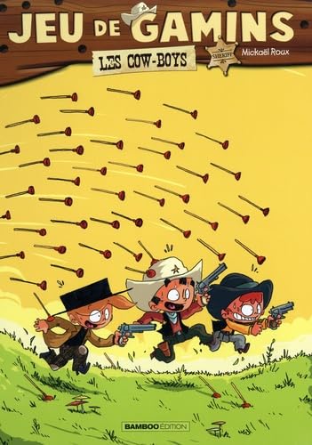 jaquette livre Jeu De Gamins Tome 2 - Les Cow-Boys - Avec Le Roman Tome 1 Offert