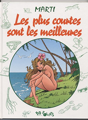 jaquette livre Les Plus Courtes Sont Les Meilleures