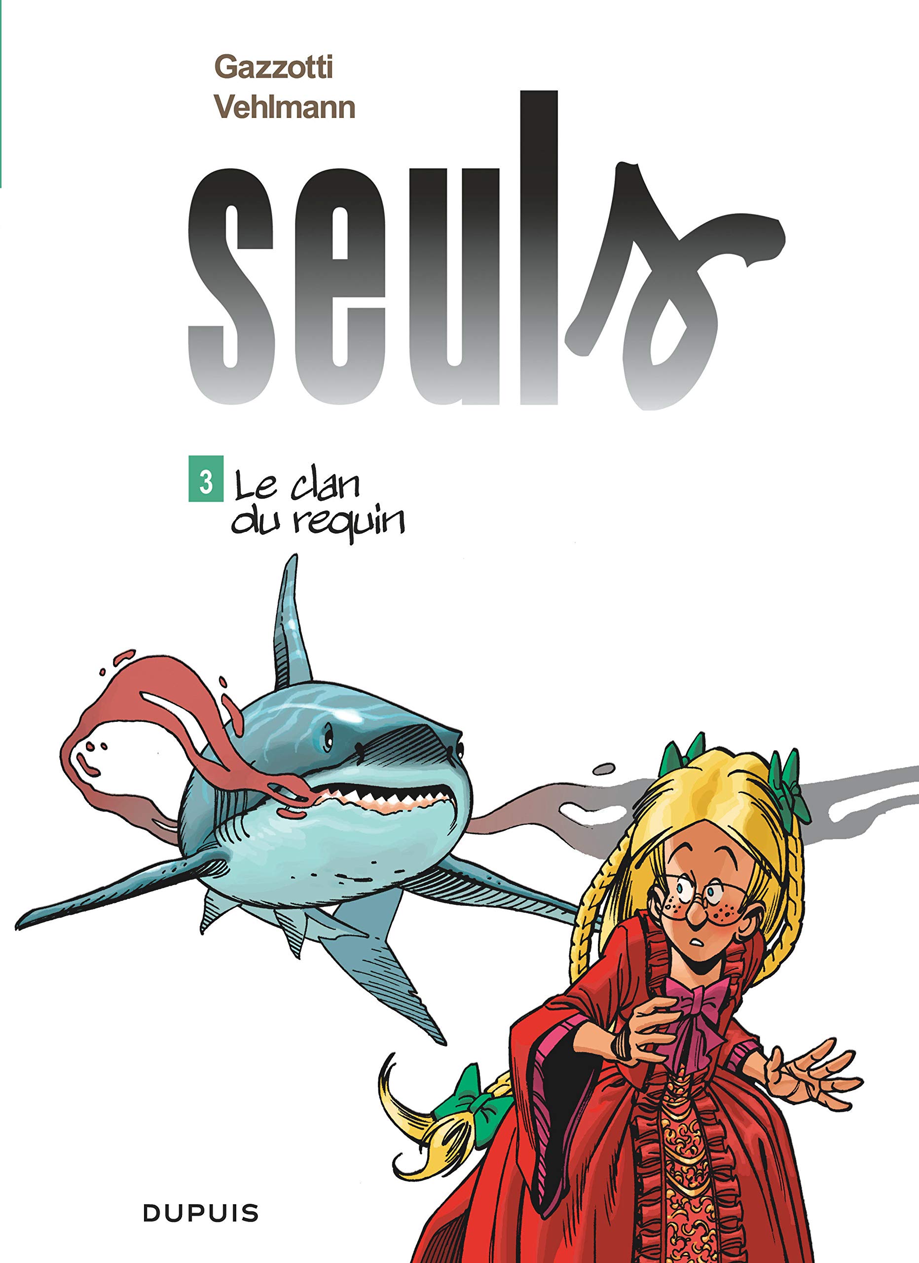 jaquette livre Seuls - tome 3 - Le clan du requin