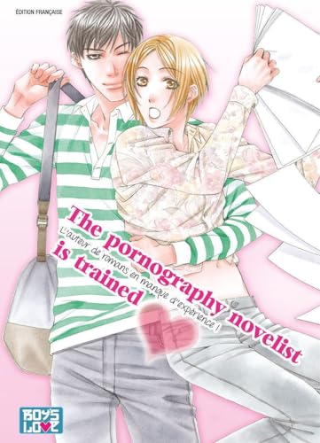 jaquette livre The pornography novelist is trained : L'auteur de romans en manque d'experience