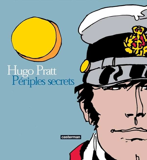 jaquette livre Hugo Pratt, Périples Secrets - Techniques Mixtes : 1950-1995