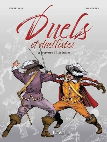 jaquette livre Duels Et Duellistes À Travers L'histoire