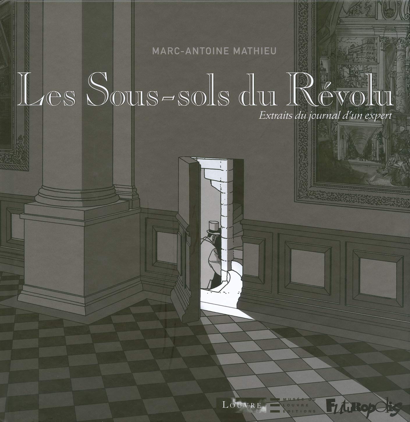 jaquette livre Les Sous-sols du Révolu: Extraits du journal d'un expert