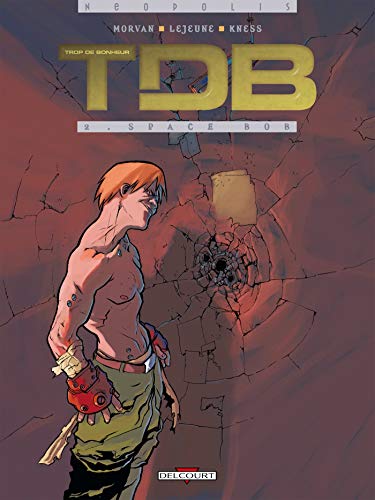 jaquette livre Neopolis Trop De Bonheur Tome 2 - Space Bob