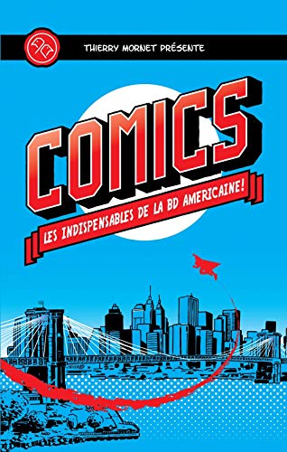 jaquette livre Comics - Les Indispensables De La Bd Américaine !