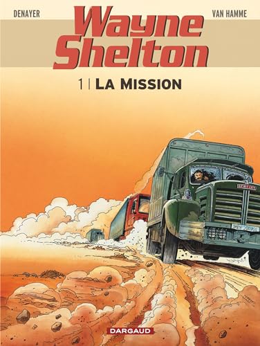 jaquette livre Wayne Shelton Tome 1 - La Mission
