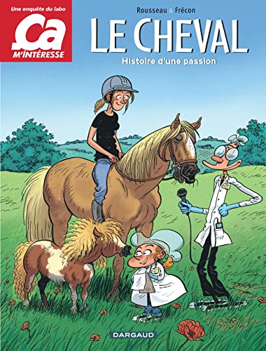 jaquette livre Le Cheval - Histoire D'une Passion