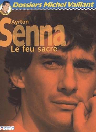 jaquette livre Ayrton Senna - Le Feu Sacré