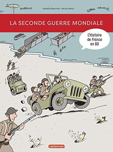 jaquette livre L'histoire De France En Bd - La Seconde Guerre Mondiale