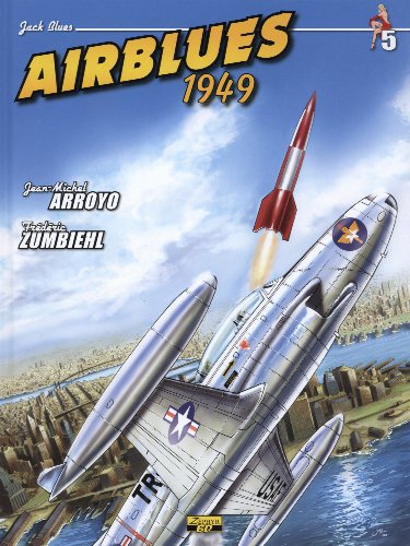 jaquette livre Jack Blues Tome 5 - Airblues 1949 - Suite Du Tome 4