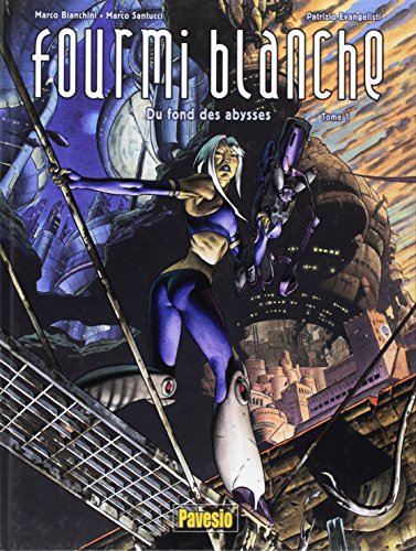 jaquette livre Fourmi Blanche Tome 1 - Du Fond Des Abysses