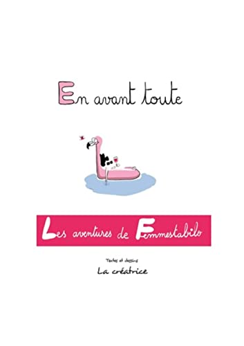 jaquette livre Les Aventures De Femmestabilo - En Avant Toute !