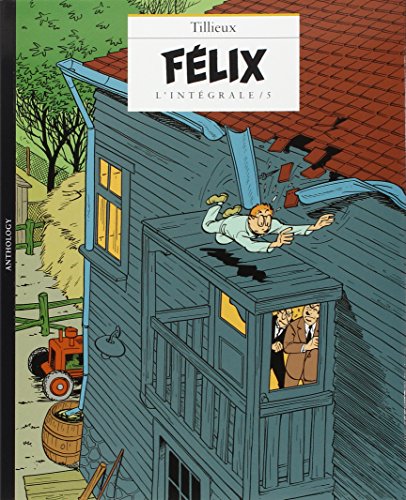jaquette livre Félix L'intégrale Tome 5