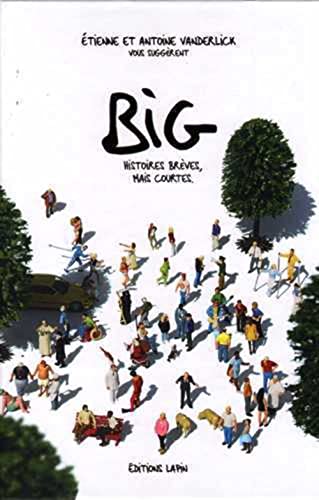 jaquette livre Big Tome 2 - Histoires Brèves, Mais Courtes