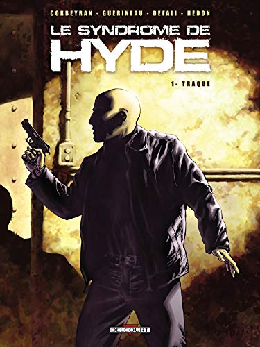 jaquette livre Le Syndrome De Hyde Tome 1 - Traque