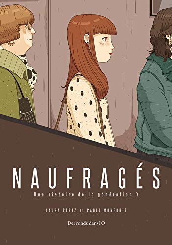 jaquette livre Naufragés - Une Histoire De La Génération Y