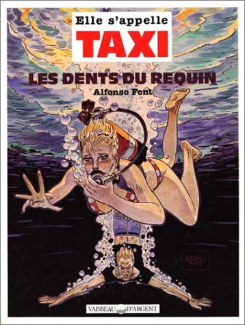 jaquette livre Elle S'appelle Taxi N° 2 - Les Dents Du Requin