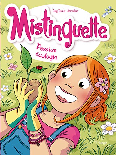 jaquette livre Mistinguette Tome 11 - Passion Écologie