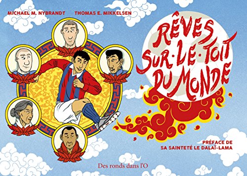jaquette livre Rêves Sur Le Toit Du Monde
