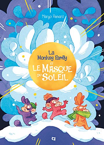 jaquette livre La Monkey Family Et Le Masque Du Soleil