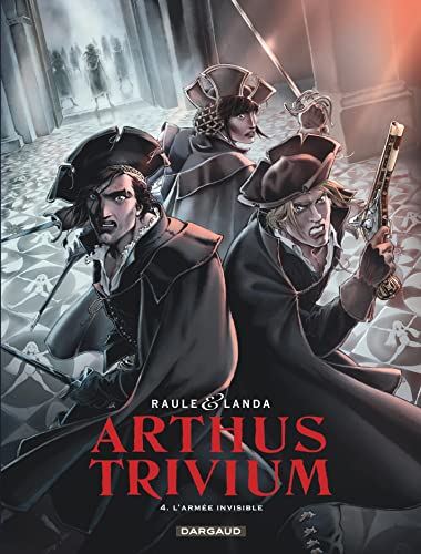 jaquette livre Arthus Trivium Tome 4 - L'armée Invisible