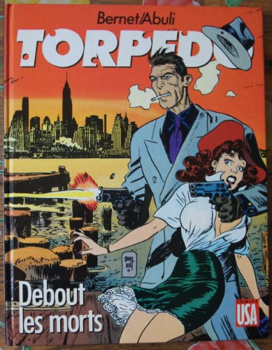 jaquette livre Torpedo Tome 9 - Debout, Les Morts