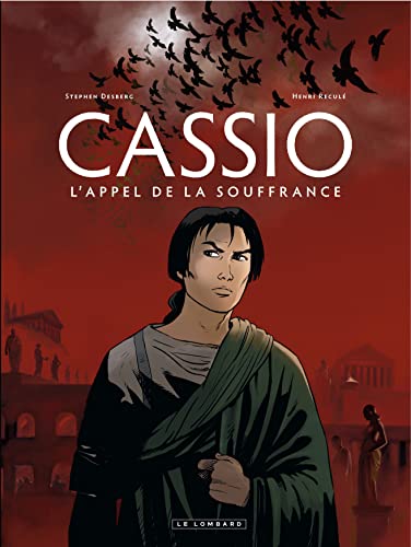 jaquette livre Cassio Tome 6 - L'appel De La Souffrance