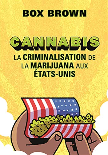 jaquette livre Cannabis - La Criminalisation De La Marijuana Aux Etats-Unis