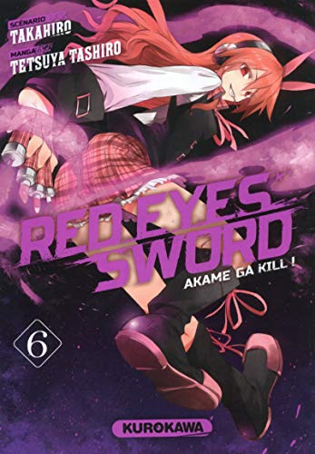 jaquette livre Red eyes sword - Akame ga Kill ! - Tome 6