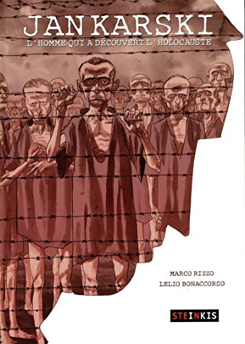 jaquette livre Jan Karski - L'homme Qui A Découvert L'holocauste