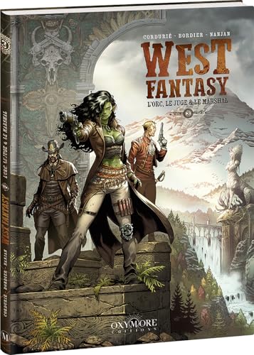 jaquette livre West Fantasy Tome 3 - L'orc, Le Juge Et Le Marshal