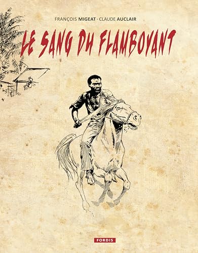 jaquette livre Le Sang Du Flamboyant