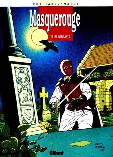 jaquette livre Masquerouge Tome 4 - Les Intrigants